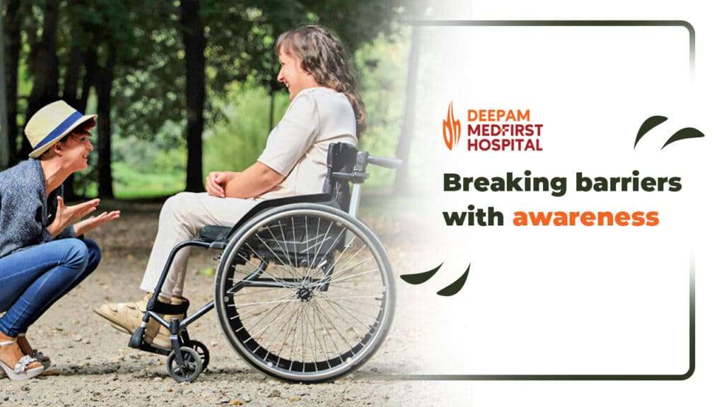 Neuro Disability | Deepam MedFirst Hospital